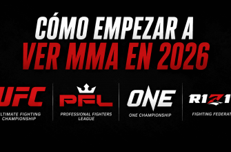 Cómo empezar a ver MMA en 2026