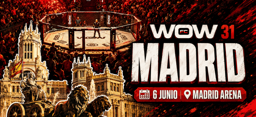 WOW 31 Madrid