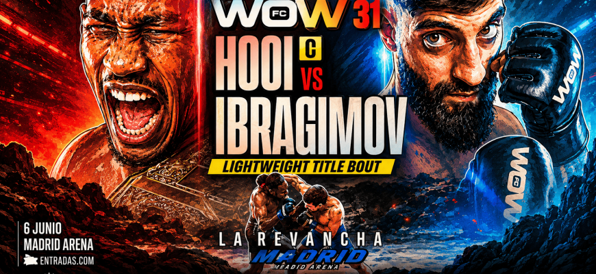 wow 31 madrid mma